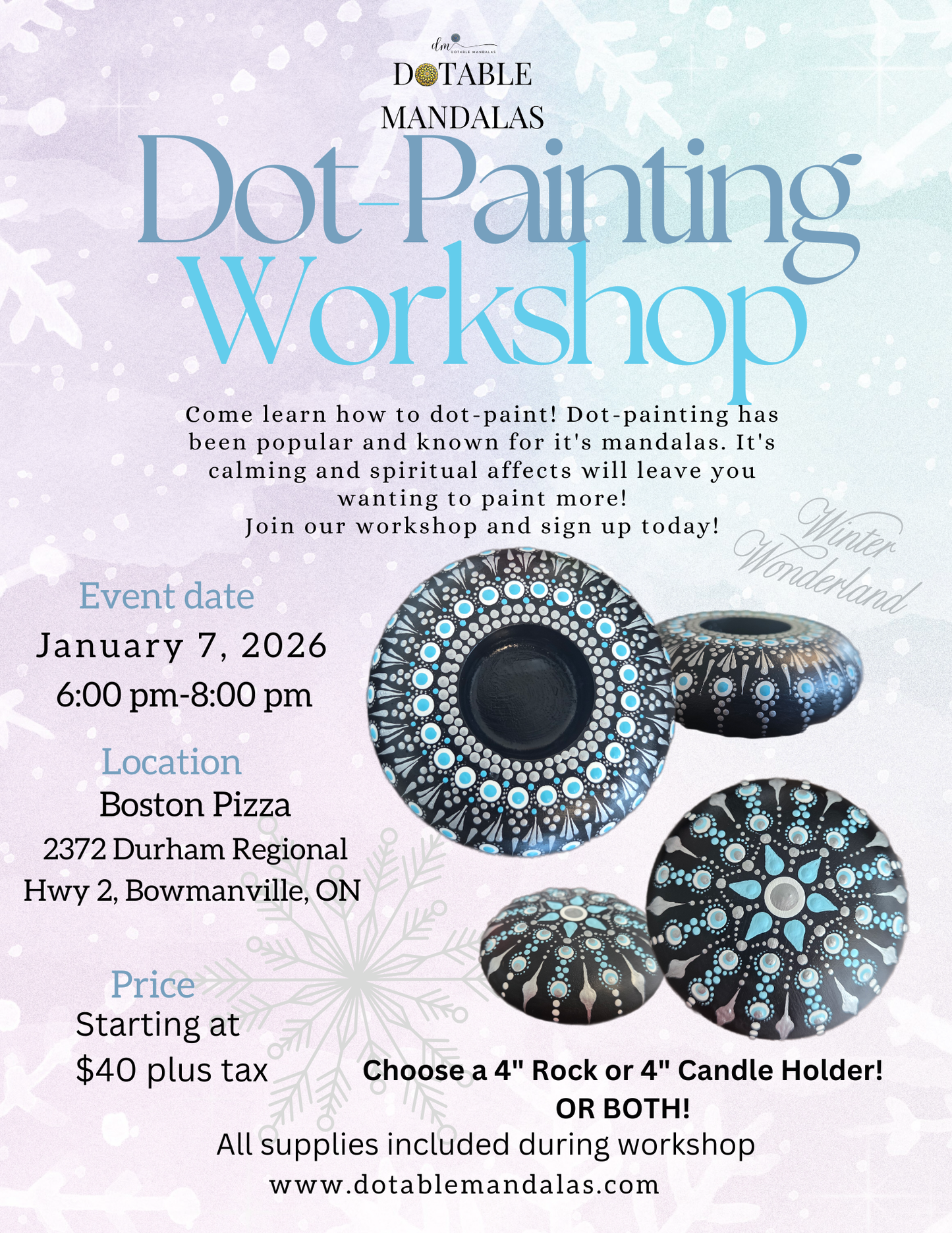 Bowmanville-Snowflake or Winter Wonderland Dot-Painting Workshop