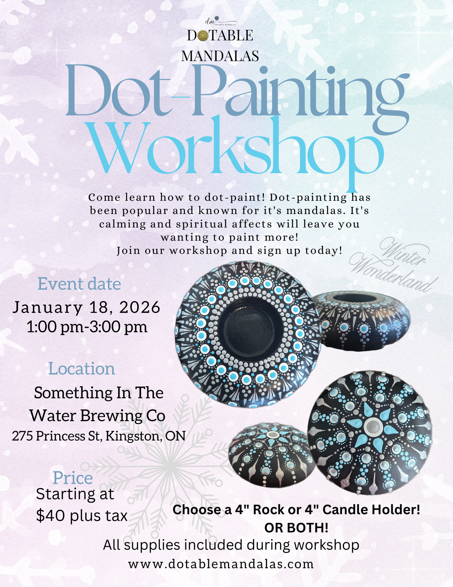 Kingston-Snowflake or Winter Wonderland Dot-Painting Workshop