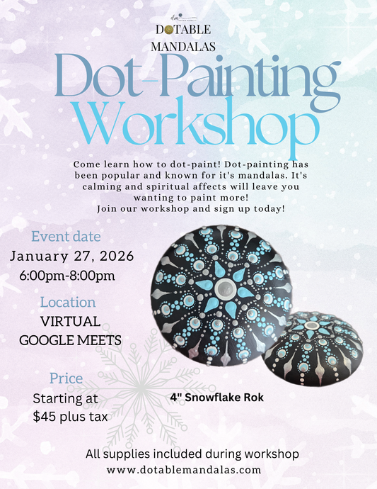 Virtual- Snowflake 4" Rock Dot-Painting Workshop