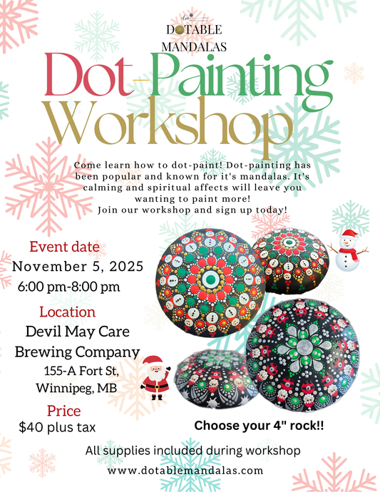 Winnipeg S-Holiday Dot-Painting Workshop: Snowman or Santa 4" Rock