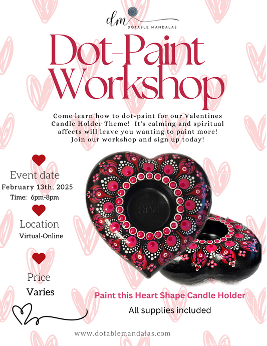 Virtual Dot-Painting Workshop: Heart-Shaped Candle Holders for Valentine's Day